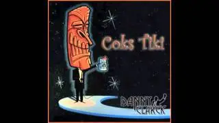Danny Clarck - Coks Tiki (Original Mix)