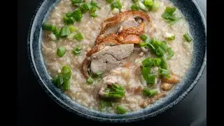 Roasted Duck Congee