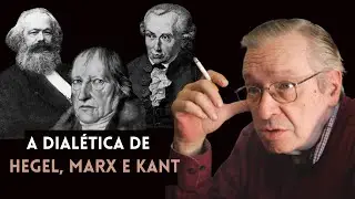A DIAL&Eacute;TICA de Hegel, Marx e Kant | Olavo de Carvalho