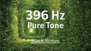 396 Hz Root Chakra Healing | Release Fear & Guilt | Deep Emotional Detox