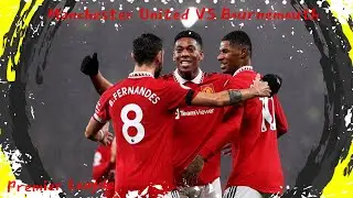FIFA 23 Manchester United Career Mode Premier League Gameweek 30 Vs Bournemouth (EZ DUBS)