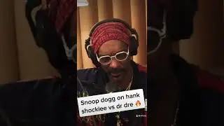 Snoop dogg on dr dre🆚hankshocklee#shorts#snoopdogg#explore#hiphop#hiphopcommunity#producer