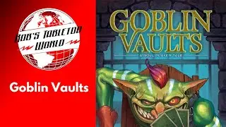 Rob Looks at Goblin Vaults : A lot of game in a small box!!