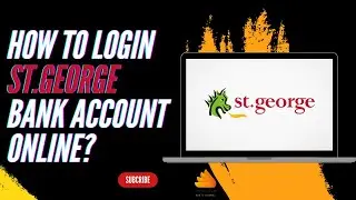 How to Login St.George Bank Account Online?