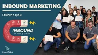 O que &eacute; Inbound Marketing | Expert Digital