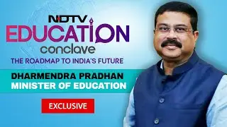 NDTV Education Conclave - Minister Dharmendra Pradhan At NDTV Education Conclave