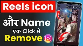 Instagram Reels Icon/Logo Name Remove | Insta Story Reels Icons And Name Remove | Reels Icons Remove