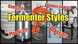 Beer Fermenter Styles - Plastic vs. Glass vs. Stainless Steel - Pros & Cons