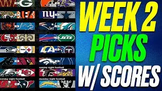 NFL Week 2 Predictions for Every NFL Game WITH SCORES