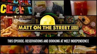 Reservations and Booking at Melt Independence | Matt on the Street | Melt Bar & Grilled