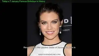 Today s 7 January Famous Birthdays in History