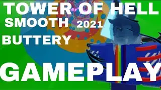 Tower of hell - smooth, buttery gameplay (2021)(GODLY)