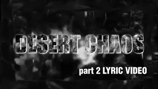 Velvet Moonlight - Desert Chaos Pt. 2 (Lyric Video)