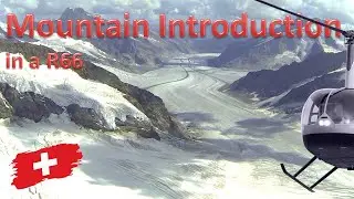 Robinson R66 helicopter training: Mountain familiarisation flight over Swiss Alps to Sion (LSGS)