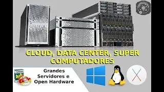 🖥 Cloud Computing, Data Center, Super Computadores Open Hardware
