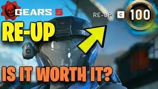 Is It Worth It To RE-UP in Gears 5?