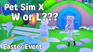 Completed Easter Egg Hunt 1st Day?  Pet Simulator X Easter Event - ROBLOX