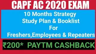 CAPF AC 2020 STUDYPLAN,BOOKLIST & STRATEGY