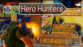 Hero Hunters -- Gauntlet 1-2 | Tamil | Hero Hunters gameplay |