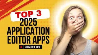 Top three Application editors app in 2025