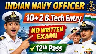 Indian Navy B.Tech Entry Scheme 2026 | 12th Pass Jobs | Salary & Selection