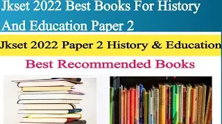 Jkset 2022 | Best Books For Paper 2 History And Education | Ugc Nta Net