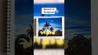 Moonlit Tropics | Serene Sketchbook Painting  #shorts #ShadesStoriesArt #shorts #youtubeshorts #fyp