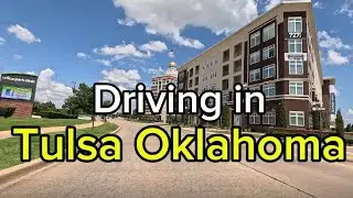Tulsa Oklahoma 4K UHD Driving Tour: Downtown to Riverwalk Crossing