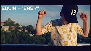 ЭДВИН - ИЗИ ИЗИ (премьера клипа, 2018) / Edvin - 