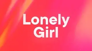 Skye Newman - Lonely Girl