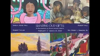 Local Artist Spotlight - Sharing Our Gifts