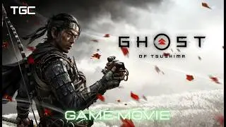 GHOST OF TSUSHIMA (Game Movie | All Cutscenes | No Hud)