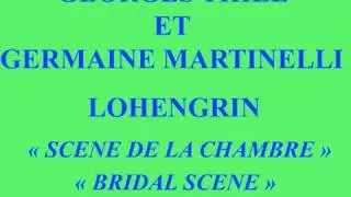 Georges Thill et Germaine Martinelli   Lohengin   Duo Elsa   Lohengrin   Acte 3, sc&egrave;ne2