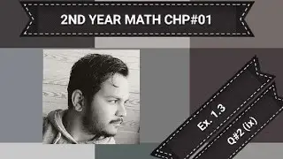 2nd Year Math Ex. 1.3 Q#2 (ix)
