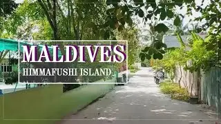 Himmafushi island Maldives | Real Local Life In Maldives