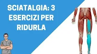 Sciatalgia: 3 esercizi per ridurla in maniera efficace