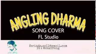 Opening ANGLING DHARMA (cover FL Studio)