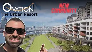 The Urban Resort - Ovation | Luxury Living | New Development | Newport KY