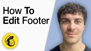 How to Edit Mailchimp Footer Tutorial [2025 Full Guide]