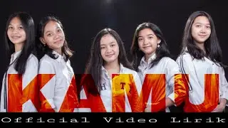 ANGEL BAND - KAMU (Official Video Lirik)