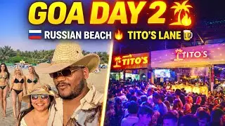 GOA DAY 2 | Russian Beach (Arambol Beach)🏝️| Titos Lane | Goa Nightlife🍻😍Goa Clubs