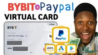 Как получить карту Bybit и привязать ее к PayPal для вывода средств в 2025 году