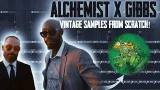 Making PLACEMENT READY samples for Freddie Gibbs and Alchemist! | Vintage Samples From Scratch