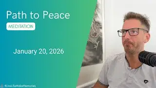 Path to Peace Live Meditation January 20, 2025