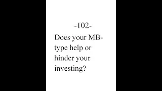 Does your MB-type help or hinder your investing? --   Nov 28 2021