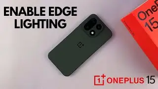 Как включить/отключить боковую подсветку на OnePlus 15