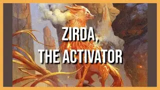 Помощь на палубе EDH &mdash; активируемые способности Зирды