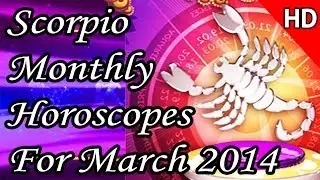 Scorpio Monthly Horoscope For March 2014 Hindi | Prakash Astrologer