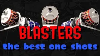 blasters are the best one shot weapons