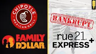 FAMILY DOLLAR&rsquo;S DOWNFALL? | CHIPOTLE IN HOT WATER | RETAIL BANKRUPTCIES OF 2024
